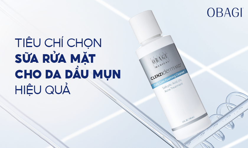 Tiêu chí chọn sữa rửa mặt cho da dầu Tiêu chí chọn sữa rửa mặt cho da dầu